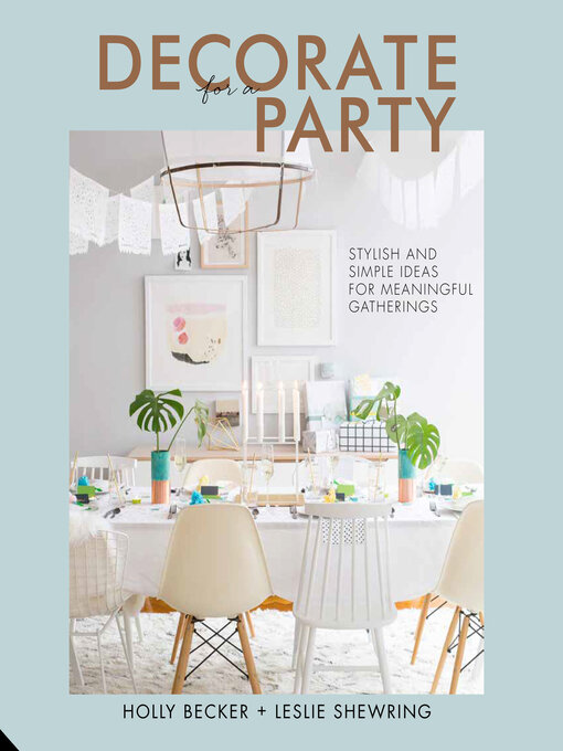 Title details for Decorate for a Party by Holly Becker - Available